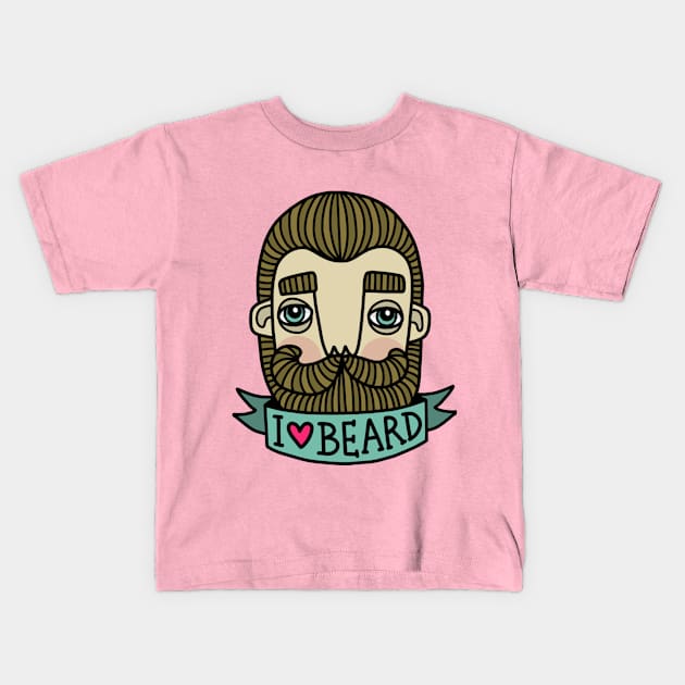 I love beard Kids T-Shirt by BahKadisch